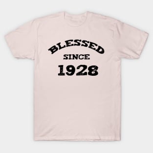 Blessed Since 1928 Cool Blessed Christian Birthday T-Shirt